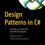 خرید و دانلود نسخه کامل کتاب Design Patterns in C#: A Hands-On Guide with Real-World Examples