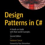 خرید و دانلود نسخه کامل کتاب Design Patterns in C#: A Hands-on Guide with Real-world Examples