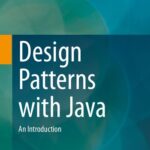 خرید و دانلود نسخه کامل کتاب Design Patterns with Java: An Introduction