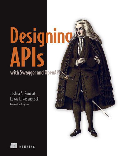 خرید و دانلود نسخه کامل کتاب Designing APIs with Swagger and OpenAPI_686423acc705b.jpeg خرید و دانلود نسخه کامل کتاب Designing APIs with Swagger and OpenAPI