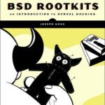 خرید و دانلود نسخه کامل کتاب Designing BSD Rootkits: An Introduction to Kernel Hacking