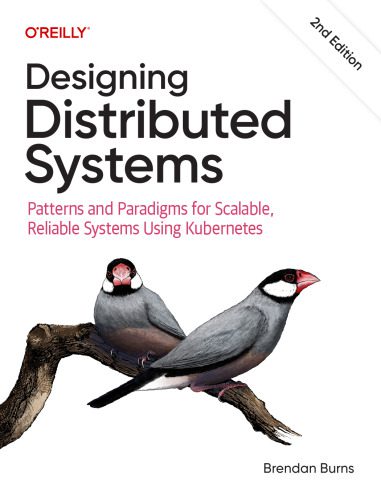 خرید و دانلود نسخه کامل کتاب Designing Distributed Systems_686e9275909aa.jpeg خرید و دانلود نسخه کامل کتاب Designing Distributed Systems
