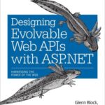 خرید و دانلود نسخه کامل کتاب Designing Evolvable Web APIs with ASP.NET