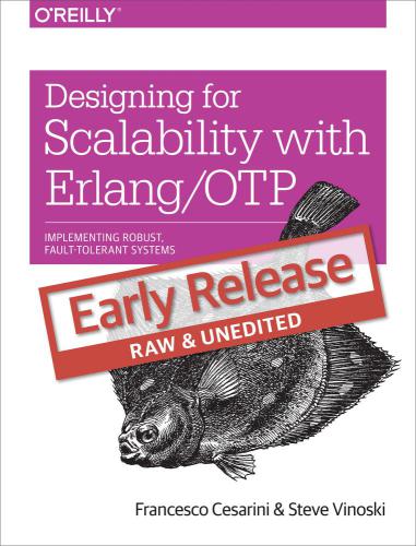 خرید و دانلود نسخه کامل کتاب Designing for Scalability with Erlang/OTP_687a2a8112bb8.jpeg خرید و دانلود نسخه کامل کتاب Designing for Scalability with Erlang/OTP