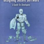 خرید و دانلود نسخه کامل کتاب Designing Secure Software: A Guide for Developers