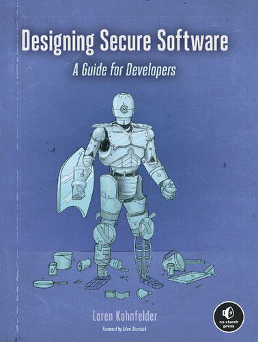 خرید و دانلود نسخه کامل کتاب Designing Secure Software: A Guide for Developers_6867fc4fa2637.jpeg خرید و دانلود نسخه کامل کتاب Designing Secure Software: A Guide for Developers