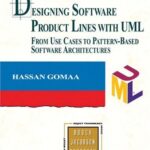 خرید و دانلود نسخه کامل کتاب Designing Software Product Lines with UML: From Use Cases to Pattern-Based Software Architectures
