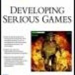 خرید و دانلود نسخه کامل کتاب Developing Serious Games