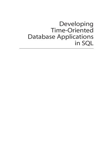 خرید و دانلود نسخه کامل کتاب Developing Time-Oriented Database Applications In Sql_686d8155ba1b9.jpeg خرید و دانلود نسخه کامل کتاب Developing Time-Oriented Database Applications In Sql