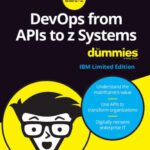 خرید و دانلود نسخه کامل کتاب DevOps from APIs to z Systems For Dummies®, IBM Limited Edition