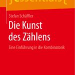 خرید و دانلود نسخه کامل کتاب Die Kunst des Zählens: Eine Einführung in die Kombinatorik