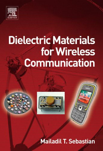 خرید و دانلود نسخه کامل کتاب Dielectric Materials for Wireless Communication_68824b339a170.jpeg خرید و دانلود نسخه کامل کتاب Dielectric Materials for Wireless Communication
