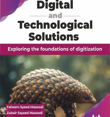 خرید و دانلود نسخه کامل کتاب Digital and Technological Solutions: Exploring the foundations of digitization