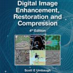 خرید و دانلود نسخه کامل کتاب Digital Image Enhancement, Restoration and Compression: Digital Image Processing and Analysis (for True Epub)