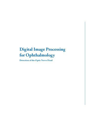 خرید و دانلود نسخه کامل کتاب Digital Image Processing for Ophthalmology: Detection of the Optic Nerve Head_6865b7cf2afdb.jpeg خرید و دانلود نسخه کامل کتاب Digital Image Processing for Ophthalmology: Detection of the Optic Nerve Head
