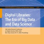 خرید و دانلود نسخه کامل کتاب Digital Libraries: The Era of Big Data and Data Science: 16th Italian Research Conference on Digital Libraries, IRCDL 2020, Bari, Italy, January