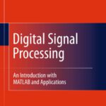 خرید و دانلود نسخه کامل کتاب Digital Signal Processing: An Introduction with MATLAB and Applications