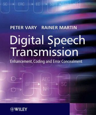 خرید و دانلود نسخه کامل کتاب Digital Speech Transmission: Enhancement, Coding and Error Concealment