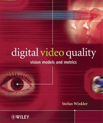 خرید و دانلود نسخه کامل کتاب Digital video quality: Vision models and metrics