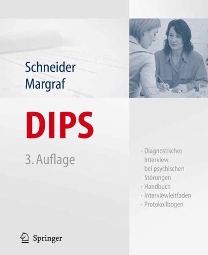خرید و دانلود نسخه کامل کتاب DIPS: Diagnostisches Interview bei psychischen Störungen – Handbuch, Interviewleitfaden, Protokollbogen_6881c9a2aed42.jpeg خرید و دانلود نسخه کامل کتاب DIPS: Diagnostisches Interview bei psychischen Störungen – Handbuch, Interviewleitfaden, Protokollbogen