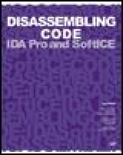 خرید و دانلود نسخه کامل کتاب Disassembling Code: IDA Pro and SoftICE_687216441fd3a.jpeg خرید و دانلود نسخه کامل کتاب Disassembling Code: IDA Pro and SoftICE