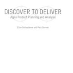 خرید و دانلود نسخه کامل کتاب Discover to Deliver: Agile Product Planning and Analysis