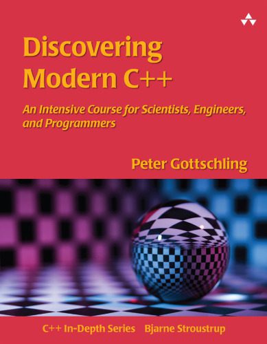 خرید و دانلود نسخه کامل کتاب Discovering Modern C++: An Intensive Course for Scientists, Engineers, and Programmers_687a1ce79ac90.jpeg خرید و دانلود نسخه کامل کتاب Discovering Modern C++: An Intensive Course for Scientists, Engineers, and Programmers