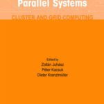خرید و دانلود نسخه کامل کتاب Distributed And Parallel Systems Cluster And Gridputing
