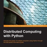 خرید و دانلود نسخه کامل کتاب Distributed Computing with Python