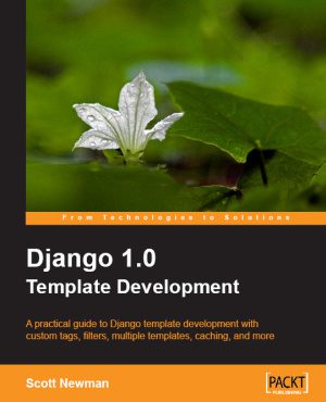 خرید و دانلود نسخه کامل کتاب Django 1.0. Template Development (Source Code)_6871445d31e1d.jpeg خرید و دانلود نسخه کامل کتاب Django 1.0. Template Development (Source Code)
