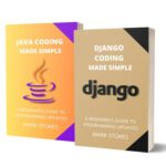 خرید و دانلود نسخه کامل کتاب Django and Java Coding Made Simple: A Beginner’s Guide to Programming – 2 Books in 1