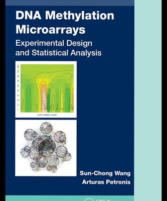 خرید و دانلود نسخه کامل کتاب DNA Methylation Microarrays: Experimental Design and Statistical Analysis
