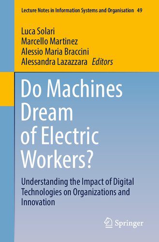 خرید و دانلود نسخه کامل کتاب Do Machines Dream of Electric Workers?: Understanding the Impact of Digital Technologies on Organizations and Innovation_68686fd31b89b.jpeg خرید و دانلود نسخه کامل کتاب Do Machines Dream of Electric Workers?: Understanding the Impact of Digital Technologies on Organizations and Innovation
