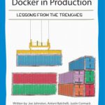 خرید و دانلود نسخه کامل کتاب Docker in Production: Lessons from the Trenches