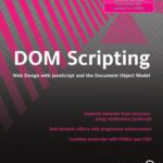 خرید و دانلود نسخه کامل کتاب DOM Scripting: Web Design with JavaScript and the Document Object Model