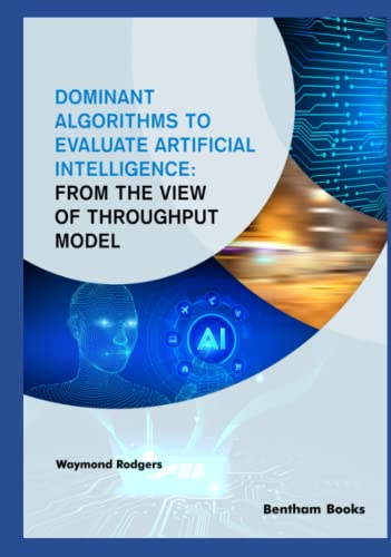 خرید و دانلود نسخه کامل کتاب Dominant Algorithms to Evaluate Artificial Intelligence: From the view of Throughput Model_686a8d941f3e3.jpeg خرید و دانلود نسخه کامل کتاب Dominant Algorithms to Evaluate Artificial Intelligence: From the view of Throughput Model