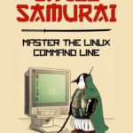 خرید و دانلود نسخه کامل کتاب Downloaded Shell Samurai : Master the Linux Command Line