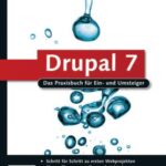خرید و دانلود نسخه کامل کتاب Drupal 7: Das Praxisbuch für Ein – und Umsteiger