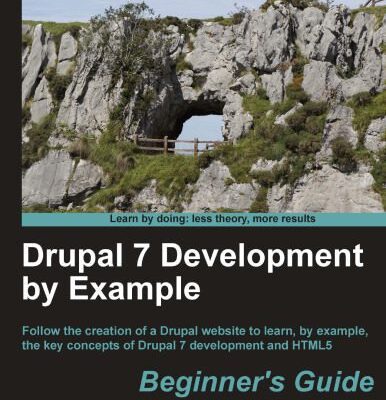 خرید و دانلود نسخه کامل کتاب Drupal 7 Development by Example Beginner’s Guide