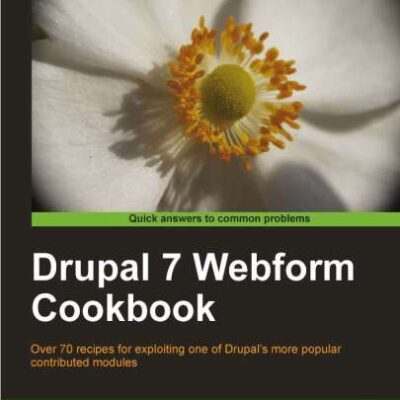 خرید و دانلود نسخه کامل کتاب Drupal 7 Webform Cookbook
