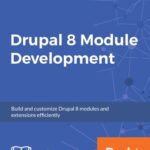 خرید و دانلود نسخه کامل کتاب Drupal 8 Module Development: Build and customize Drupal 8 modules and extensions efficiently