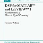 خرید و دانلود نسخه کامل کتاب DSP for MATLAB and LabVIEW, Volume I: Fundamentals of Discrete Signal Processing (Synthesis Lectures on Signal Processing)