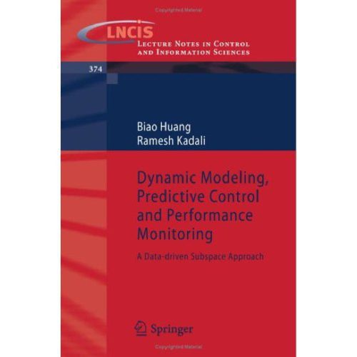 خرید و دانلود نسخه کامل کتاب Dynamic Modeling, Predictive Control and Performance Monitoring: A Data-driven Subspace Approach_686d8285b212b.jpeg خرید و دانلود نسخه کامل کتاب Dynamic Modeling, Predictive Control and Performance Monitoring: A Data-driven Subspace Approach