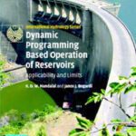 خرید و دانلود نسخه کامل کتاب Dynamic Programming Based Operation of Reservoirs: Applicability and Limits (International Hydrology Series)