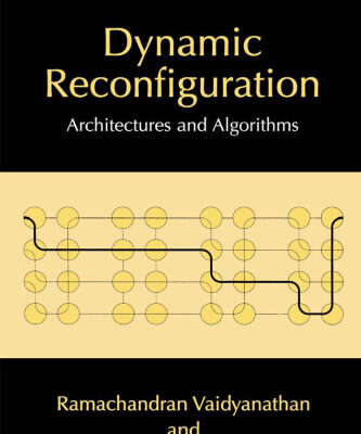 خرید و دانلود نسخه کامل کتاب Dynamic Reconfiguration: Architectures and Algorithms