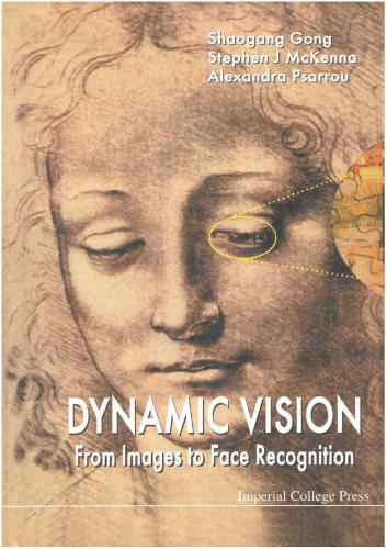 خرید و دانلود نسخه کامل کتاب Dynamic Vision. From Images to Face Recognition_686aceb94efcc.jpeg خرید و دانلود نسخه کامل کتاب Dynamic Vision. From Images to Face Recognition