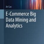 خرید و دانلود نسخه کامل کتاب E-commerce Big Data Mining and Analytics