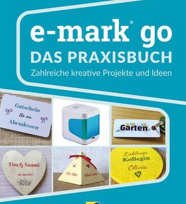 خرید و دانلود نسخه کامل کتاب e-mark® go : Das Praxisbuch. Zahlreiche kreative Projekte und Ideen