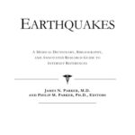 خرید و دانلود نسخه کامل کتاب Earthquakes – a Medical Dictionary, Bibliography, and Annotated Research Guide to Internet References