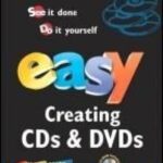 خرید و دانلود نسخه کامل کتاب Easy: Creating CDs & DVDs